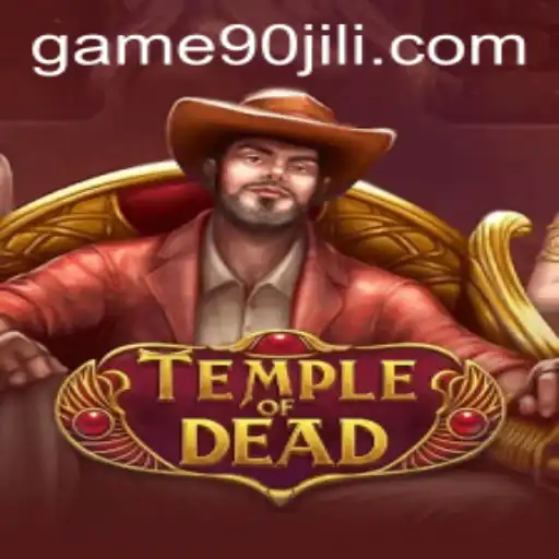 Delving into the Mystical World of TempleofDead: A Deep Dive Featuring 90JILI